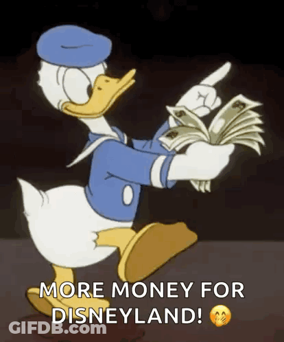 Donald Duck Holding Money Saying More Money For Disneyland GIF