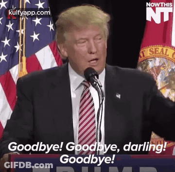 Donald Trump Giving Speech Saying Goodbye GIF