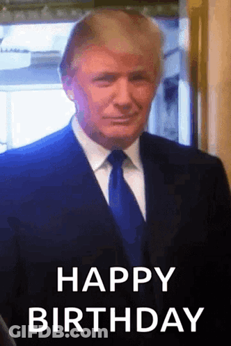 Donald Trump In Suit And Tie Saying Happy Birthday GIF