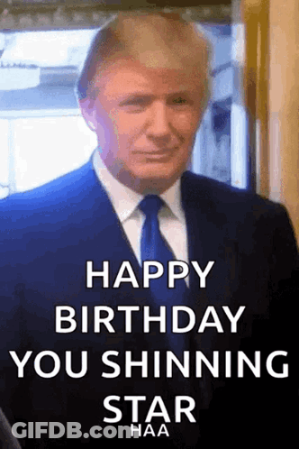 Donald Trump In Suit Saying Happy Birthday You Shining Star GIF