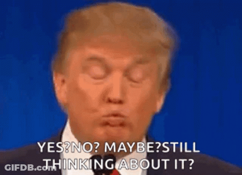 Donald Trump Is Making A Funny Face While Speaking Into A Microphone And Asking If He Is Still Thinking About It . GIF