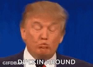Donald Trump Is Making A Funny Face With His Eyes Closed And The Words Ducking Around Above Him . GIF