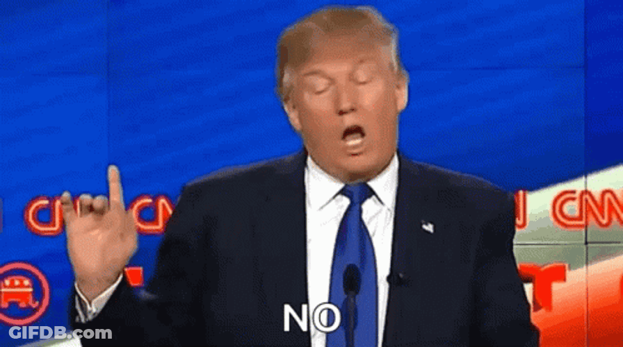 Donald Trump No Way GIF