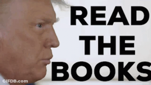 Donald Trump Read The Books GIF