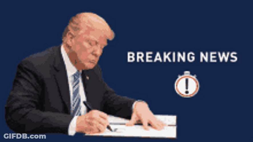 Donald Trump Writing With Breaking News Text GIF