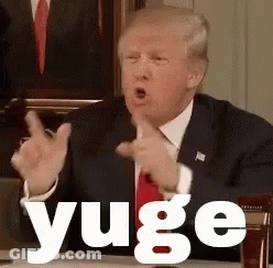 Donald Trump Yuge GIF