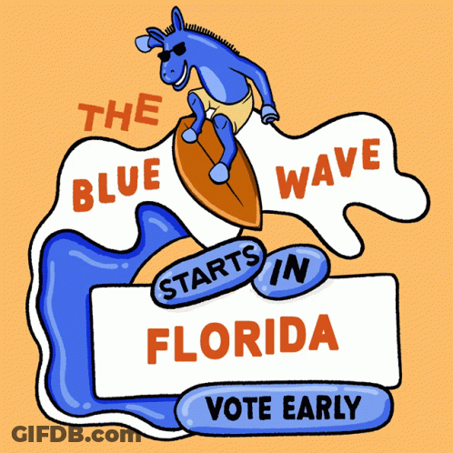Donkey Riding Wave Saying Blue Wave Starts In Florida Vote Early GIF