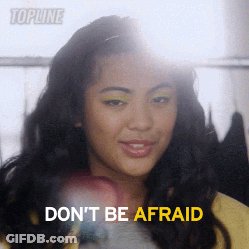 Dont Be Afraid Tala GIF