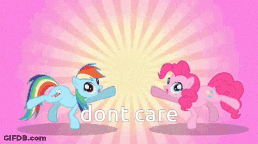 Dont Care Rainbow Dash Pinkie Pie GIF