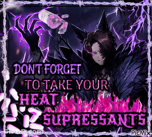 Dont Forget To Take Your Heat Poster GIF