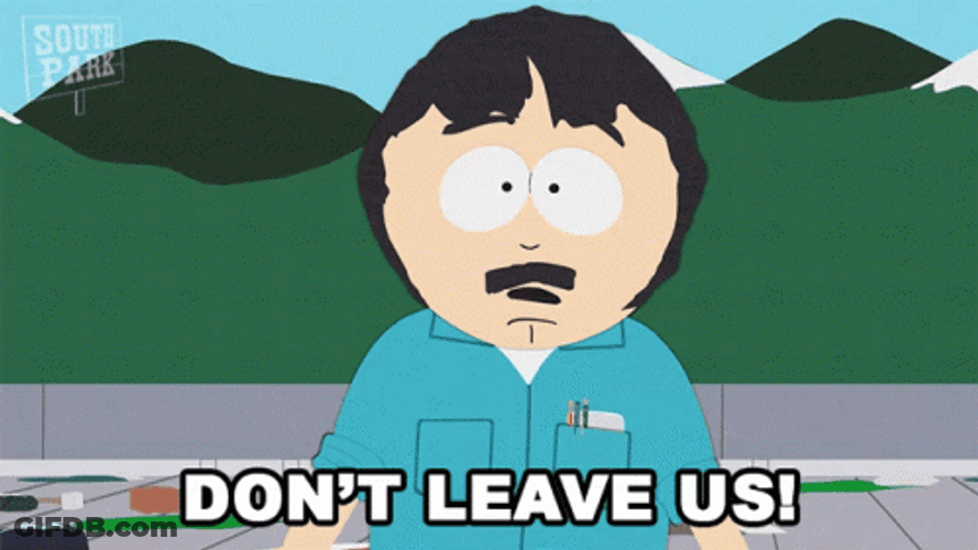 Dont Go Randy Marsh South Park GIF