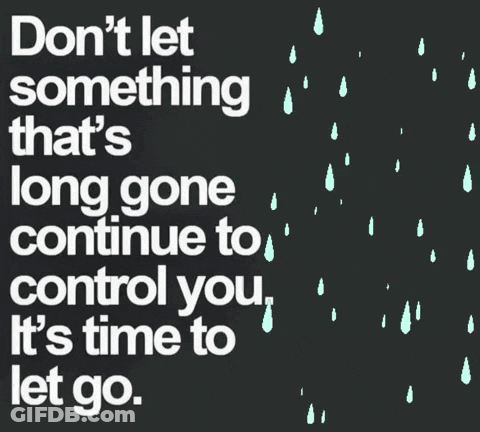 Dont Let Long Gone Control You GIF