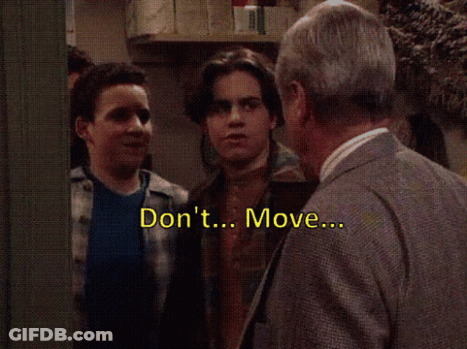 Dont Move Boy Meets Girl GIF
