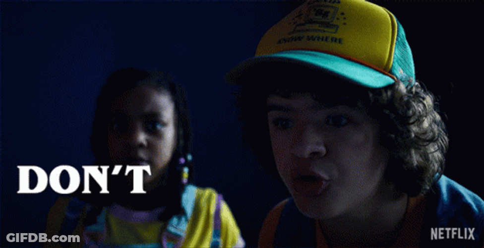 Dont Move Dustin Henderson Stranger Things GIF