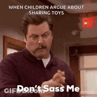 Dont Sass GIF