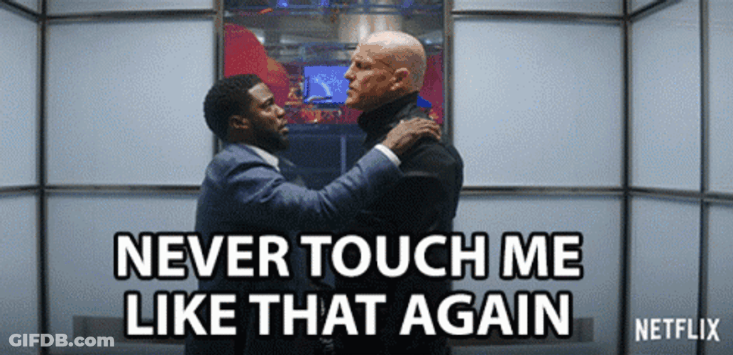 Dont Touch Me Again Like That GIF