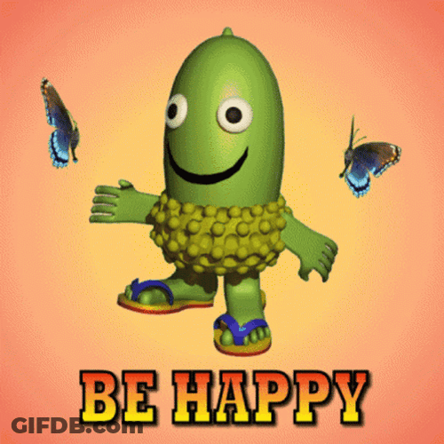Dont Worry Be Happy Cucumber Butterfly GIF