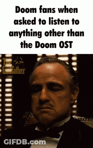Doom Fans When Asked To Listen Elsewhere GIF
