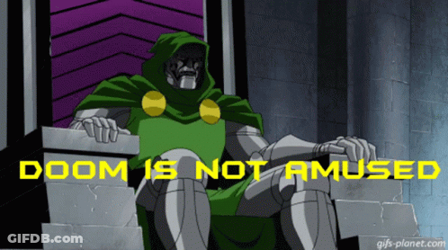 Doom Not Amused GIF