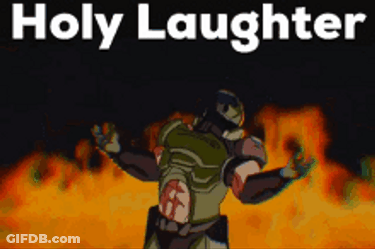 Doom Slayer Holy Laughter GIF
