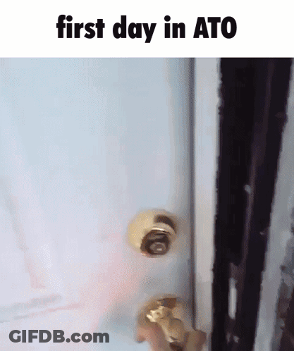 Door Saying First Day In Ato GIF