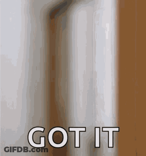 Door Saying Got It GIF