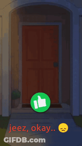 Door Thumbs Up Saying Jeez Okay GIF