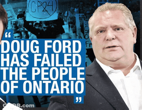 Doug Ford Has Failed The People Of Ontario Poster GIF