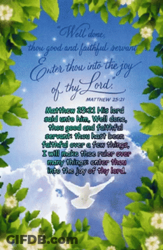 Dove Saying Well Done Thou Good Faithful Servant GIF