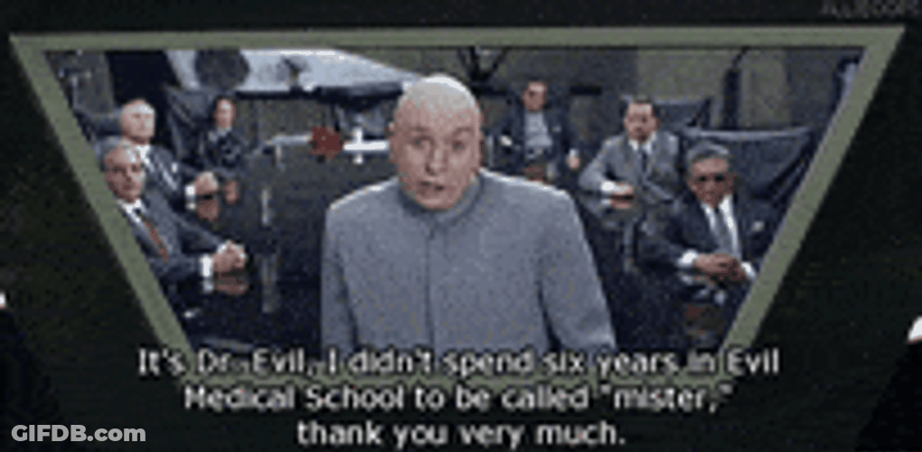 Dr. Evil Doesn't Want To Be Called Mister GIF