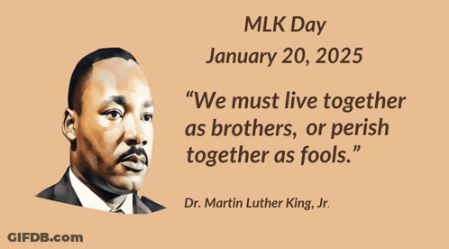Dr. Martin Luther King Jr. With Quote GIF