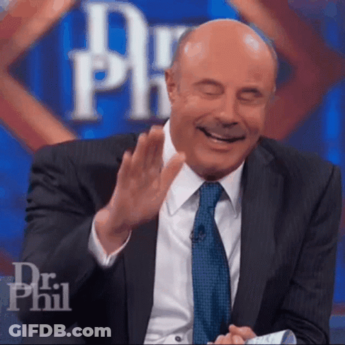 Dr. Phil Fake Laugh GIF