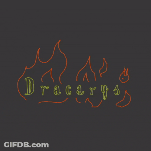 Dracarys Graphic Design GIF