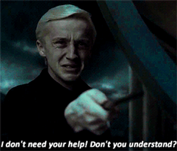 Draco Malfoy Don't You Understand GIF