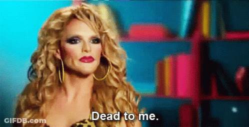Drag Queen Saying Dead GIF