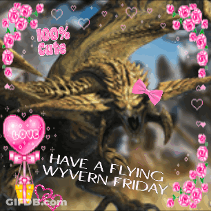Dragon Saying Have A Flying Wyvern Friday GIF