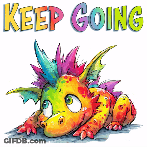 Dragon With Keep Going Above GIF