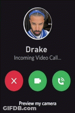 Drake Incoming Video Call GIF