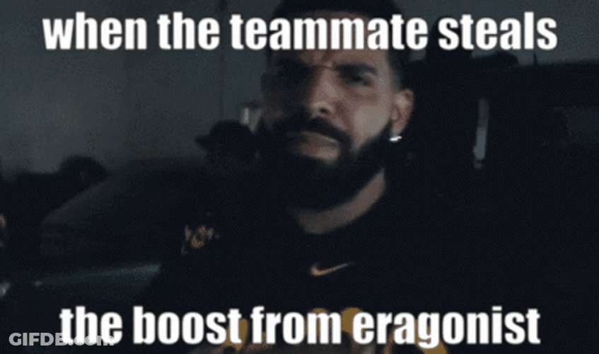 Drake When Teammate Steals Boost From Eragonist GIF
