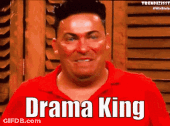 Drama Queen Is Like A Drama King GIF