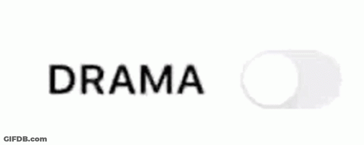Drama Switch On GIF