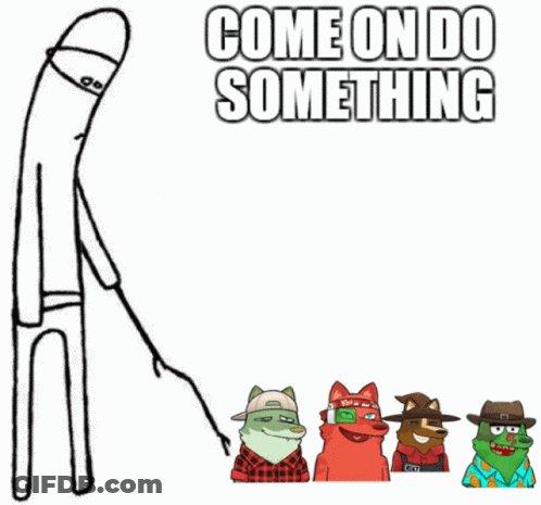 Drawing Of Man Next To Cartoon Characters Come On Do Something GIF