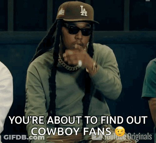Dreadlocked Man In LA Hat Says You're About To Find Out Cowboy Fans GIF