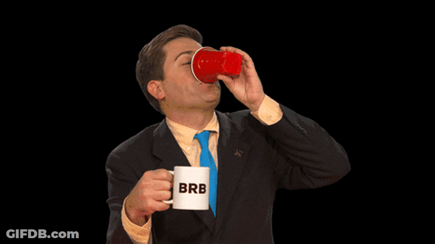 Drinking From Brb Mug Red Cup GIF
