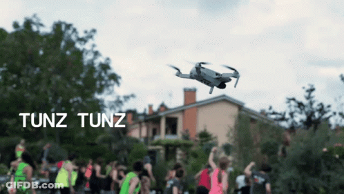 Drone Flying Over People Saying Tunz Tunz GIF