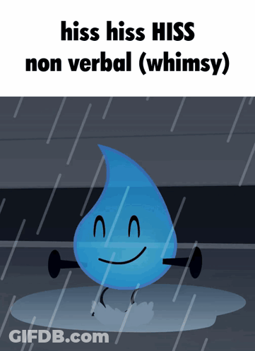 Drop Of Water Saying Hiss Hiss Hiss GIF