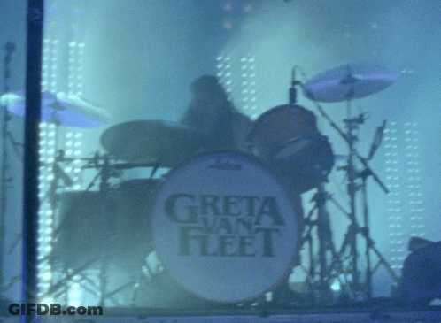 Drum Set Saying Greta Van Fleet GIF