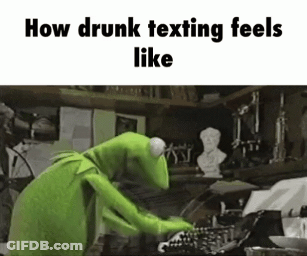 Drunk Texting Kermit GIF