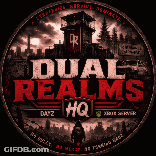 Dual Realms HQ DayZ And Xbox Server Poster GIF