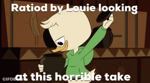 Duck Ratiod By Louie Looking At This Horrible Take GIF